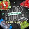 Black Friday Edibles Deal
