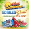 Hot Summer - Edibles Deal