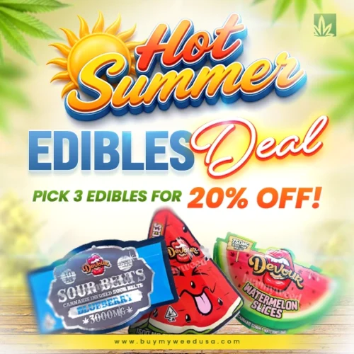 Hot Summer - Edibles Deal