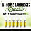 In-House Carts - Buy 5 Get 1 FREE!