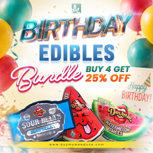 Birthday Edibles Deal